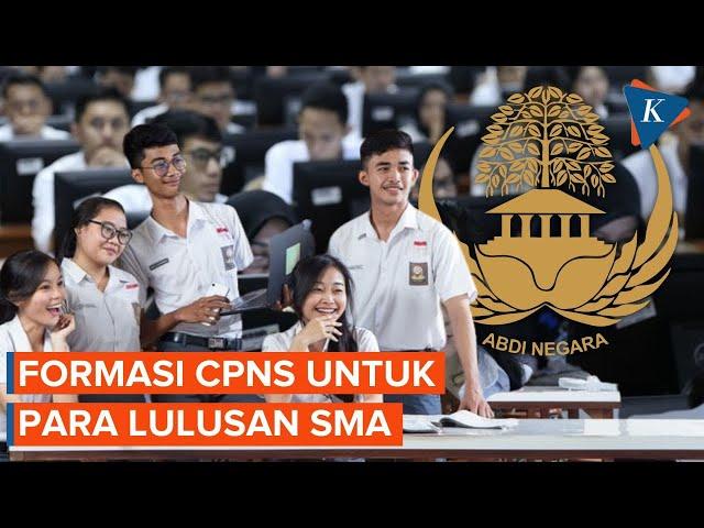 Lulusan SMA/SMK/MA Bisa Daftar CPNS, Apa Saja Formasi yang Dibuka?