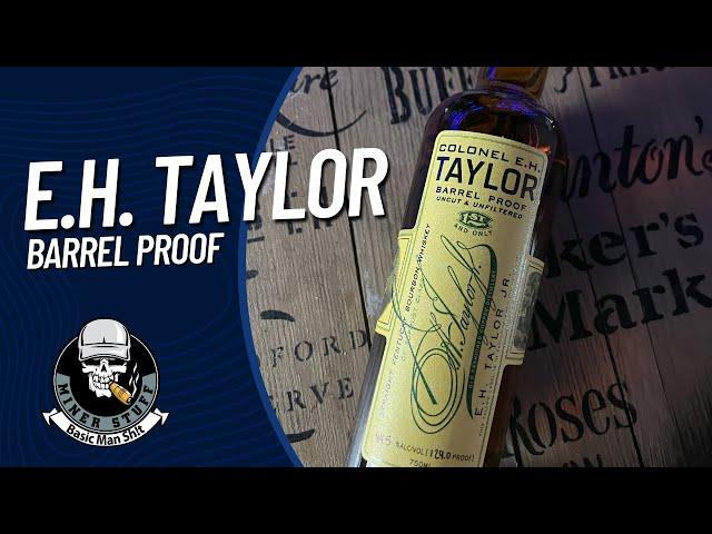EH TAYLOR BARREL PROOF Is it Worth Secondary Prices