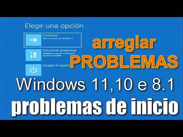 Cómo Reparar el inicio de Windows 11,10 y 8.1Recuperación automática/Problemas del Sistema Operativo