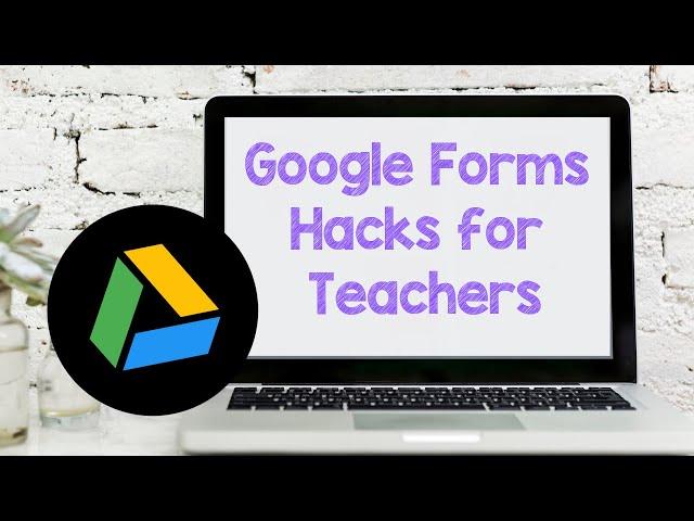 Google Forms Tips for Teachers | Google Drive in the Classroom