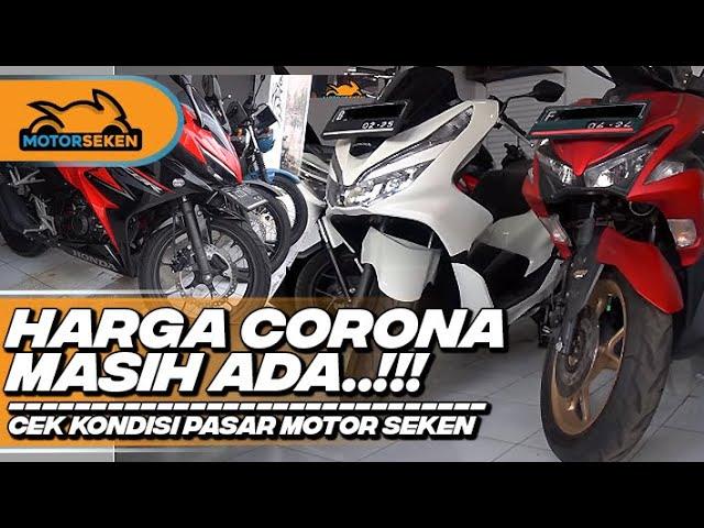 Penjualan Motor Bekas Mulai Ramai Lagi, Harga Corona Masih Ada! l Motorseken