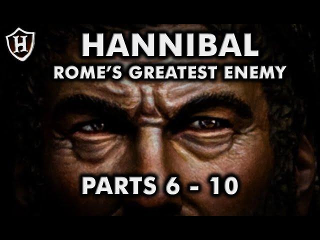 Hannibal (PARTS 6 - 10) ️ Rome's Greatest Enemy ️ Second Punic War