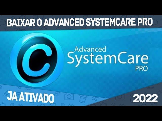 IObit Advanced Systemcare Pro 15.1 Key | NO CRACK Latest Update in 2022