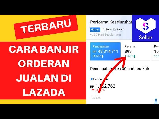 Cara banjir orderan jualan di lazada untuk pemula