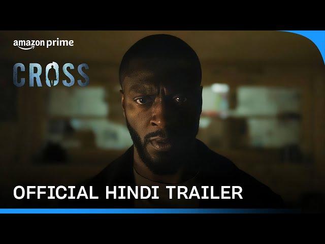 CROSS Official Hindi Trailer | Amazon Prime Video