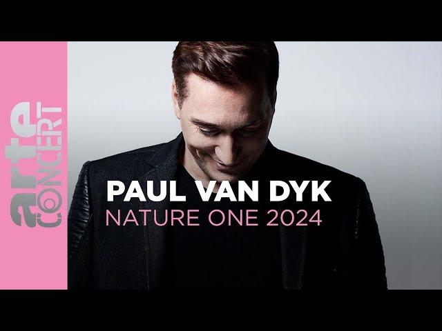 Paul van Dyk - NatureOne 2024 - ARTE Concert