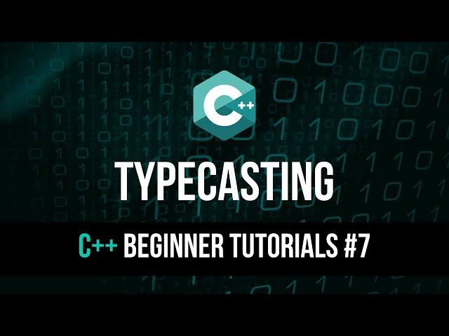 Typecasting - C++ Tutorial For Beginners #7