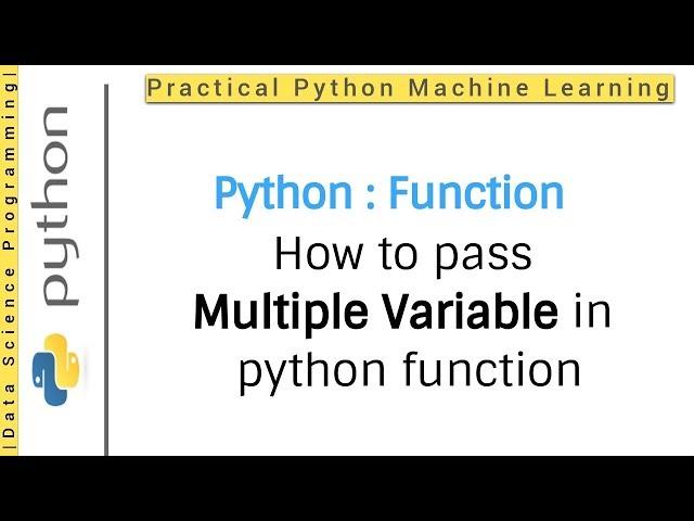 Python Tutorial 5 - Function | How to pass multiple variable in python function
