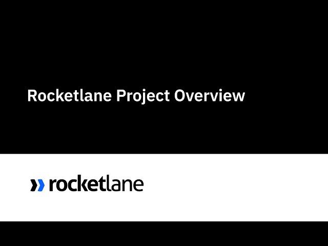 Rocketlane Project overview