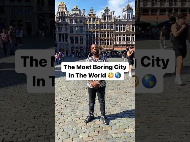 The Most Boring City In The World  #brussels #belgium #travel