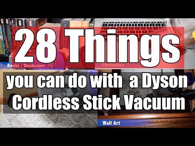 28 Things You Can Do with Dyson Cordless Vacuum Attachments