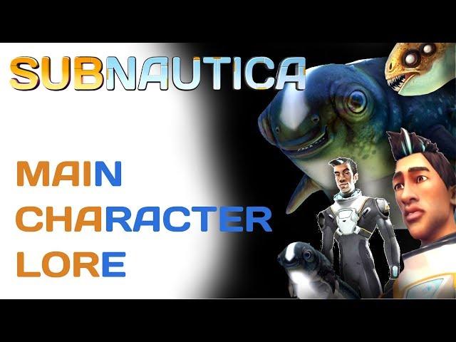 Subnautica Lore: Main Character | Video Game Lore