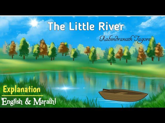 The Little River Poem Explanation (English & Marathi) :8th Standard :#learnwithsunil