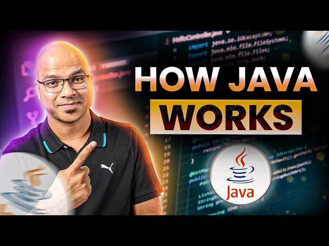 #4 How Java Works