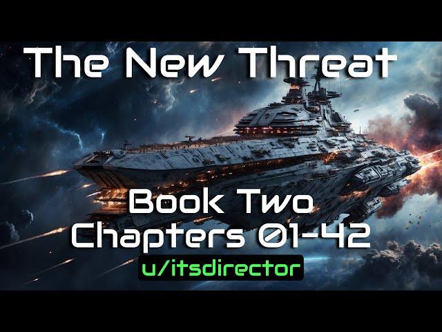 HFY Reddit Stories: The New Threat - Book Two