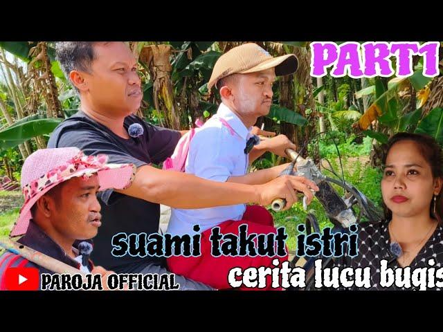 PART1 film pendek bugis comedi | takut sama istri | bugis soppeng