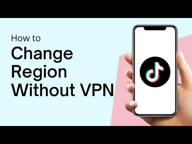 How To Change TikTok Region Without VPN (QUICK & EASY)