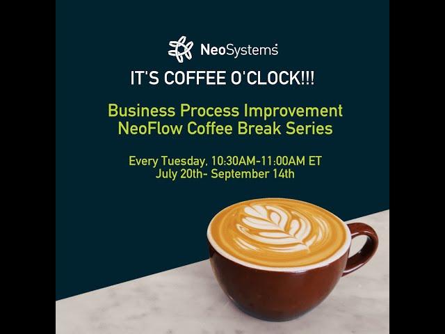 NeoSystems NeoFlow Coffee Break - Aug 10, 2021: Vendor Ratings Workflow