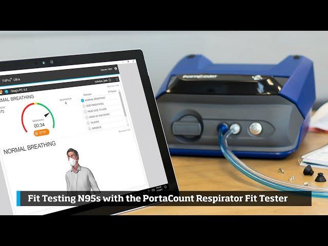 Fit Testing N95s with the PortaCount Respirator Fit Tester