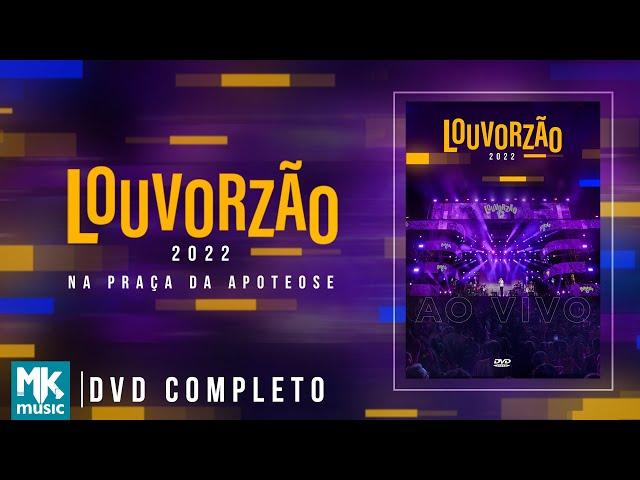 Louvorzão 93FM Edição 2022 - Na Praça da Apoteose (DVD COMPLETO)