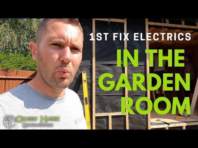 GARDEN ROOM FIRST FIX ELECTRICS - THIS ROOM IS AWESOME