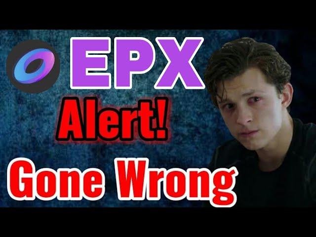 Ellipsis Holders Alert! || EPX Coin Price Prediction! EPX News Today