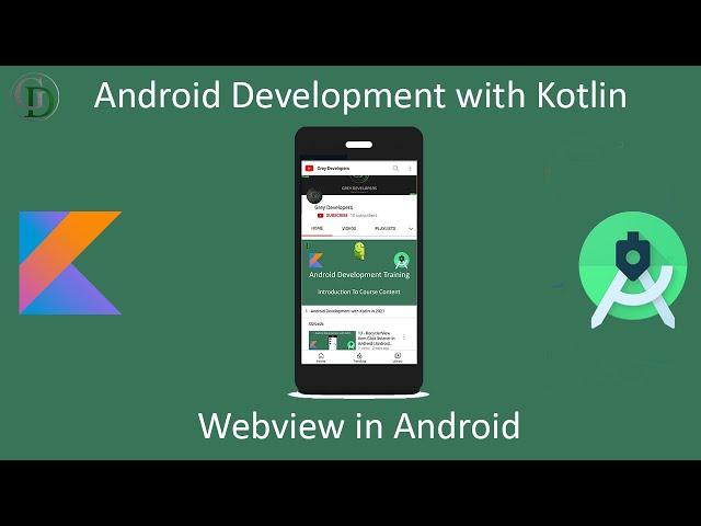 14 - Webview in Android | Android Development Training in Kotlin