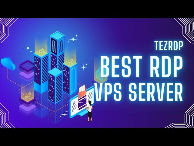 Best RDP Provider 2024: Why TezRDP is the Top Choice Buy RDP