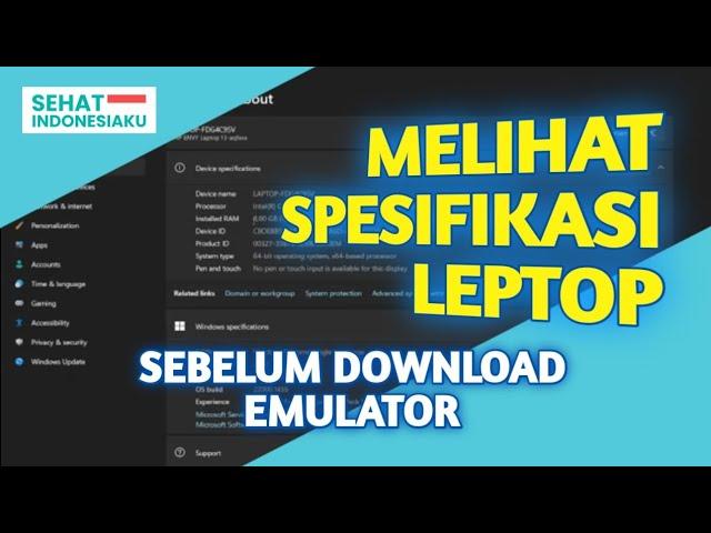 Melihat Spefikasi Leptop Sebelum Download Emulator