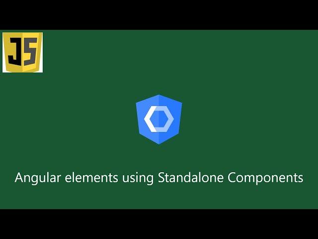 Create custom elements using Angular elements & standalone components | Angular 14
