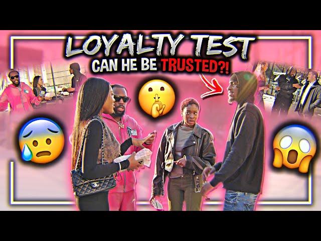 IS SHE JUST IN IT FOR THE MONEY?! | LOYALTY TEST 