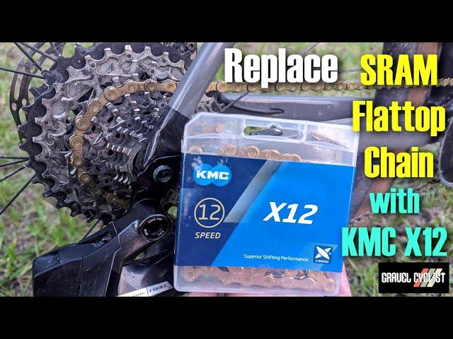 Replace SRAM Flattop Chain with KMC X12: Great with Shimano Too!