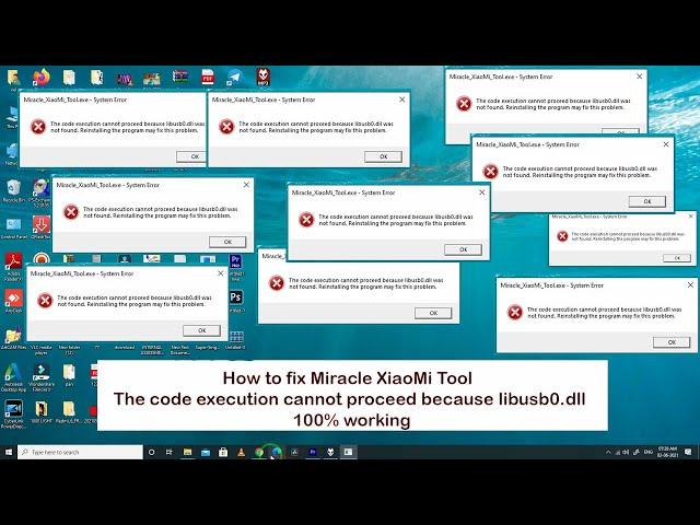 How to fix Miracle XiaoMi Tool | The code execution cannot proceed because libusb0.dll |100% working