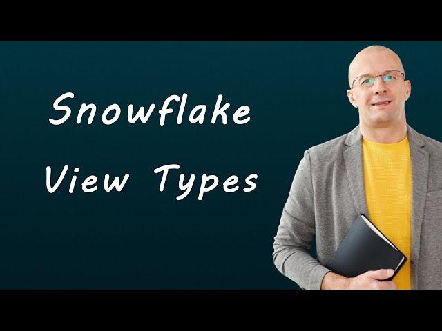 Snowflake Views | Types of views in Snowflake | Materialized Views | Secure Views