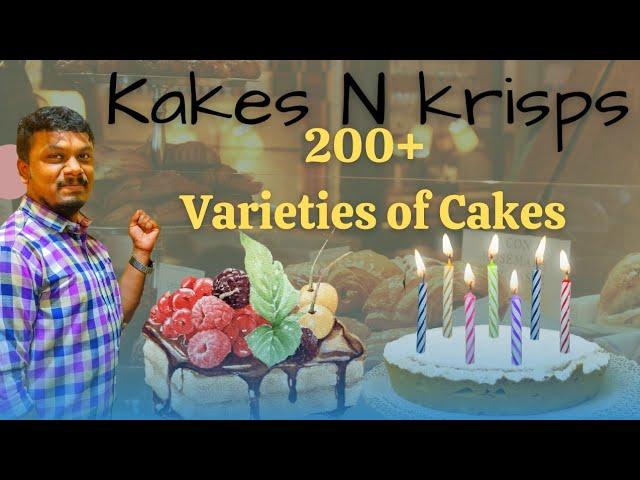 Kakes N Krisps | 200+ Varieties of Cakes | Bakery Items | Customized Cakes #kondapur