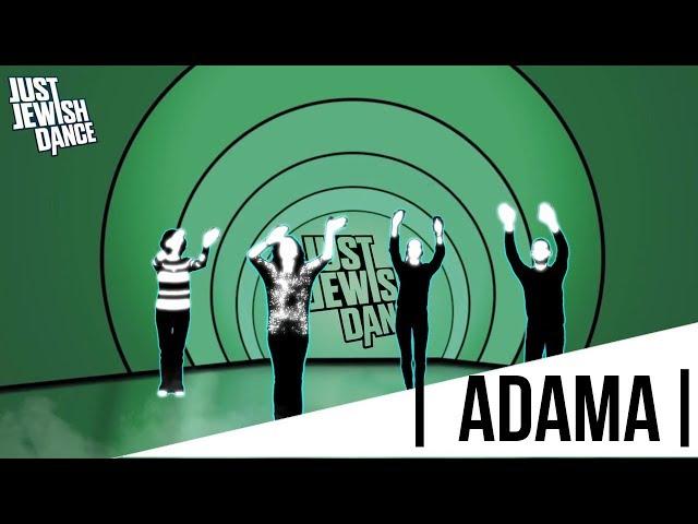 Just Jewish Dance - Adama