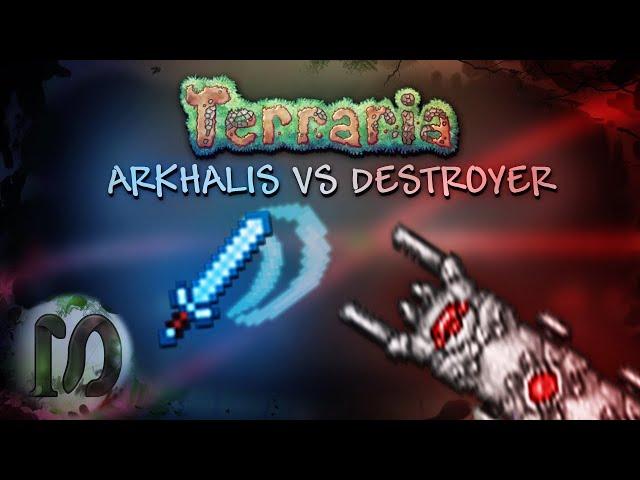 Terraria 1.3.5 - DESTROYER VS ARKHALIS - Pre-hardmode weapon (IS IT POSSIBLE?)