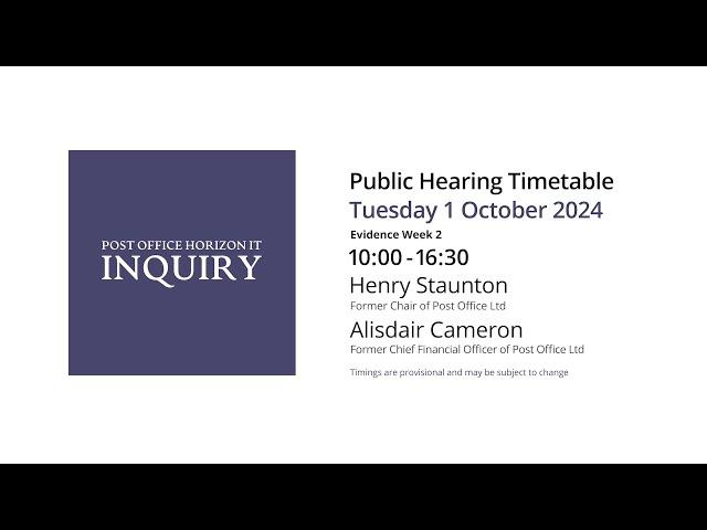 Henry Staunton - Alisdair Cameron - Day 179 PM (01 October 2024) - Post Office Horizon IT Inquiry