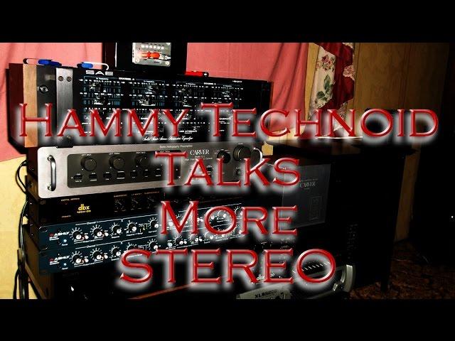 Hammy Technoid: More Stereo Talk, Active Crossovers