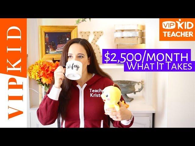 $2,500/ MONTH TEACHING WITH VIPKID (the hours it takes)  → Online Teaching Salary & Schedule