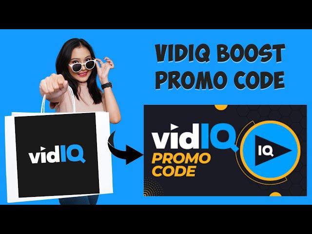 VidIQ Boost Promo Code 2024 | Get VidIQ Coupon Code