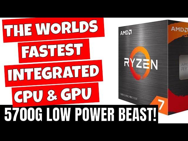 AMD Ryzen 7 5700G FASTEST Gaming APU CPU That Uses Very Little Power