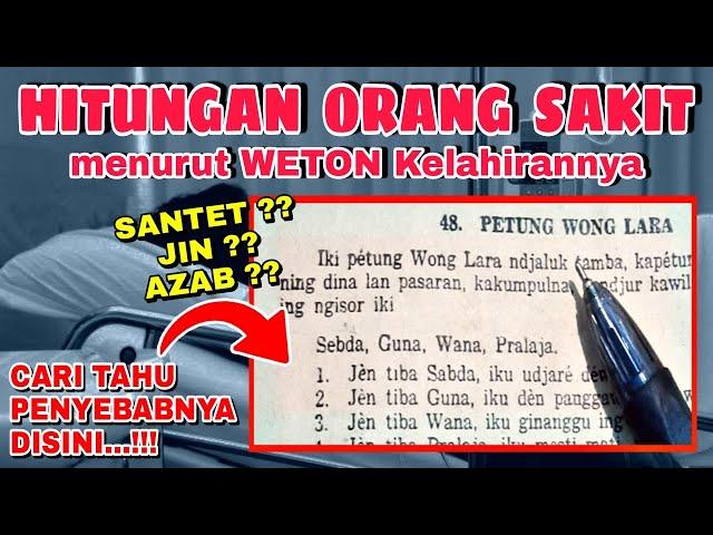 Primbon Jawa Lengkap : Hitungan untuk Orang Sakit berdasarkan Weton