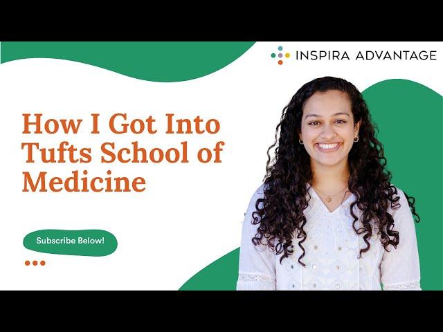 How I Got Into Tufts University School of Medicine!