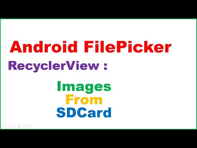 Android Material FilePicker Ep.03 : RecyclerView - Pick Multiple Images,Show