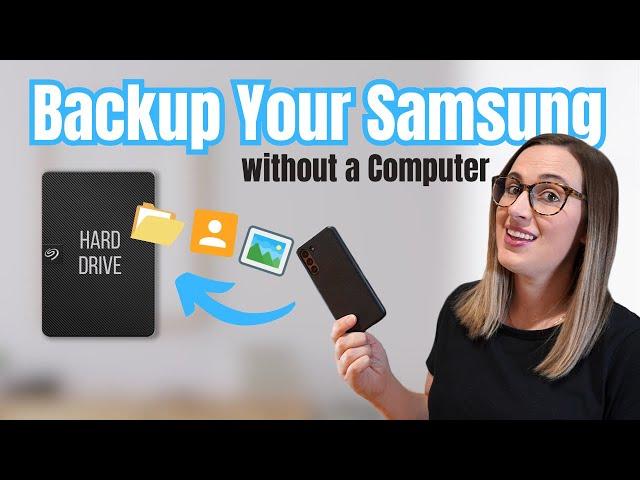 Backing Up Made Easy: Samsung Phone to External Hard Drive