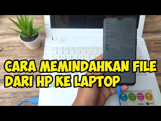 cara memindahkan file hp ke laptop