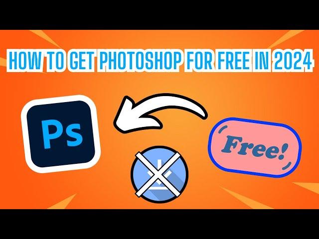 How to Get Photoshop for Free in 2024 | Download for Free, No Payment Required