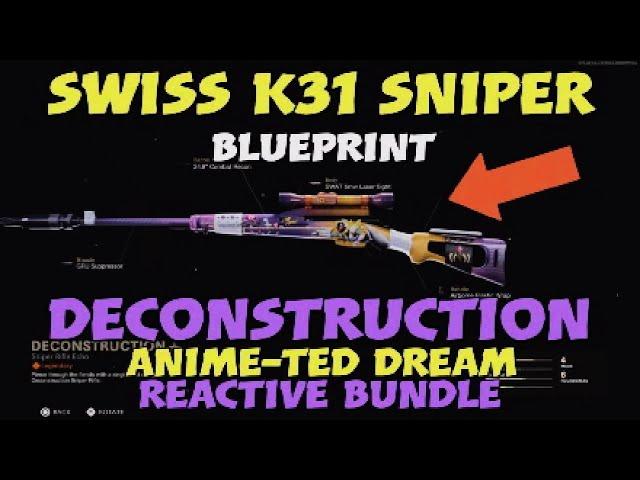 *NEW* DECONSTRUCTION Blueprint - Swiss K31 Sniper - ANIME-TED DREAM Reactive Bundle - Cold War PS5