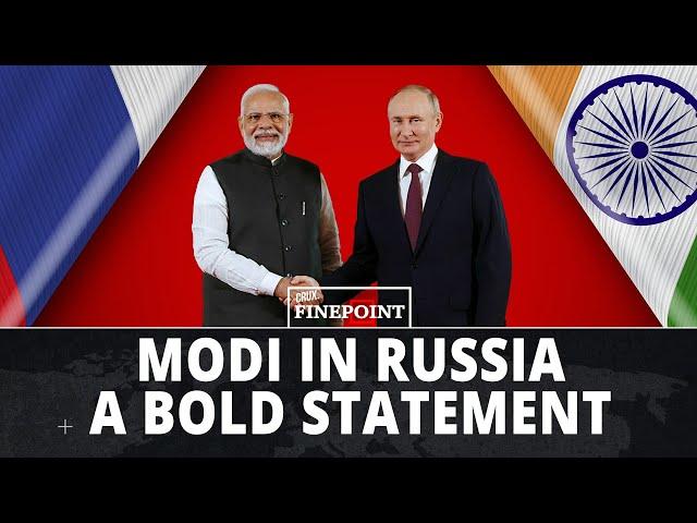 Modi’s Russia Visit: India’s Bold Message to US and China